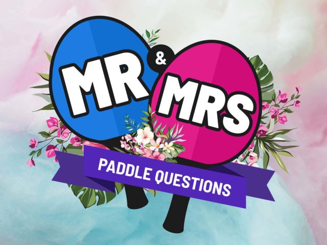 Mr & Mrs Paddle Questions
