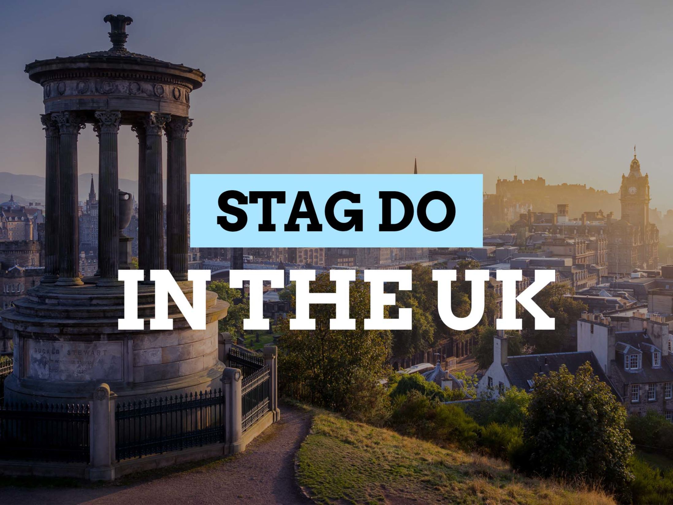 UK Stag Do Locations