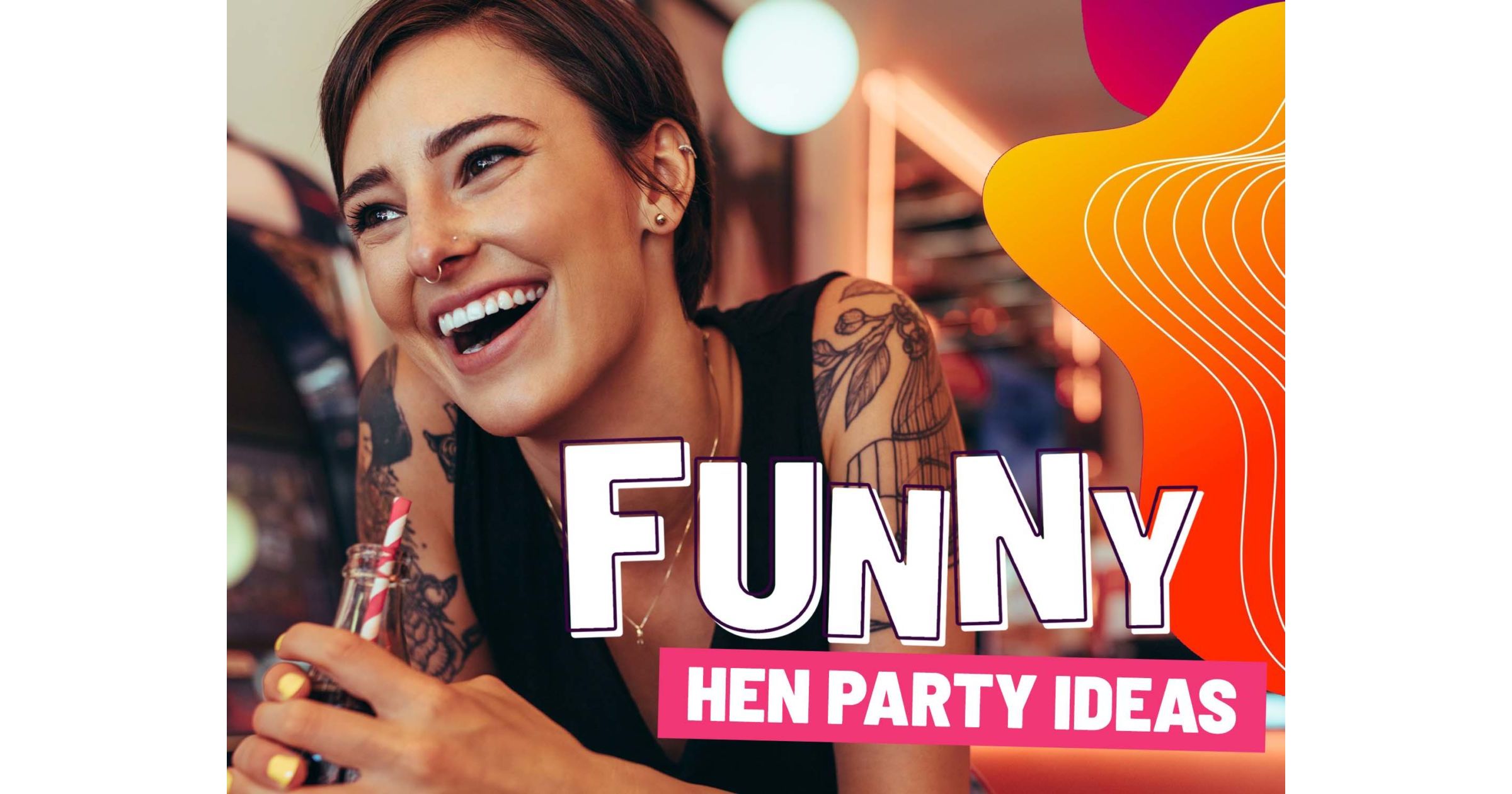 Funny Hen Party Ideas Activities and Themes Funktion Events