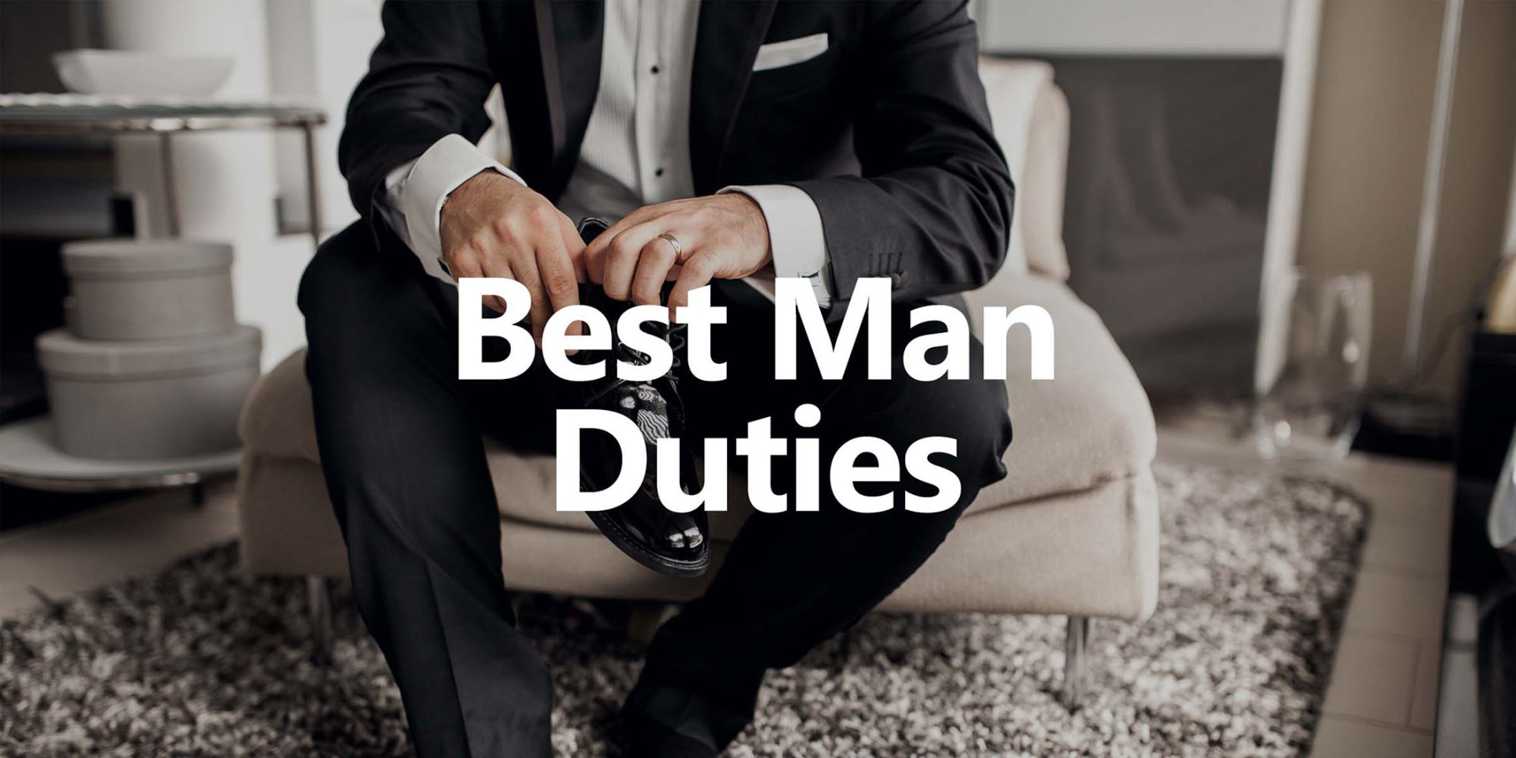 Best Man Duties