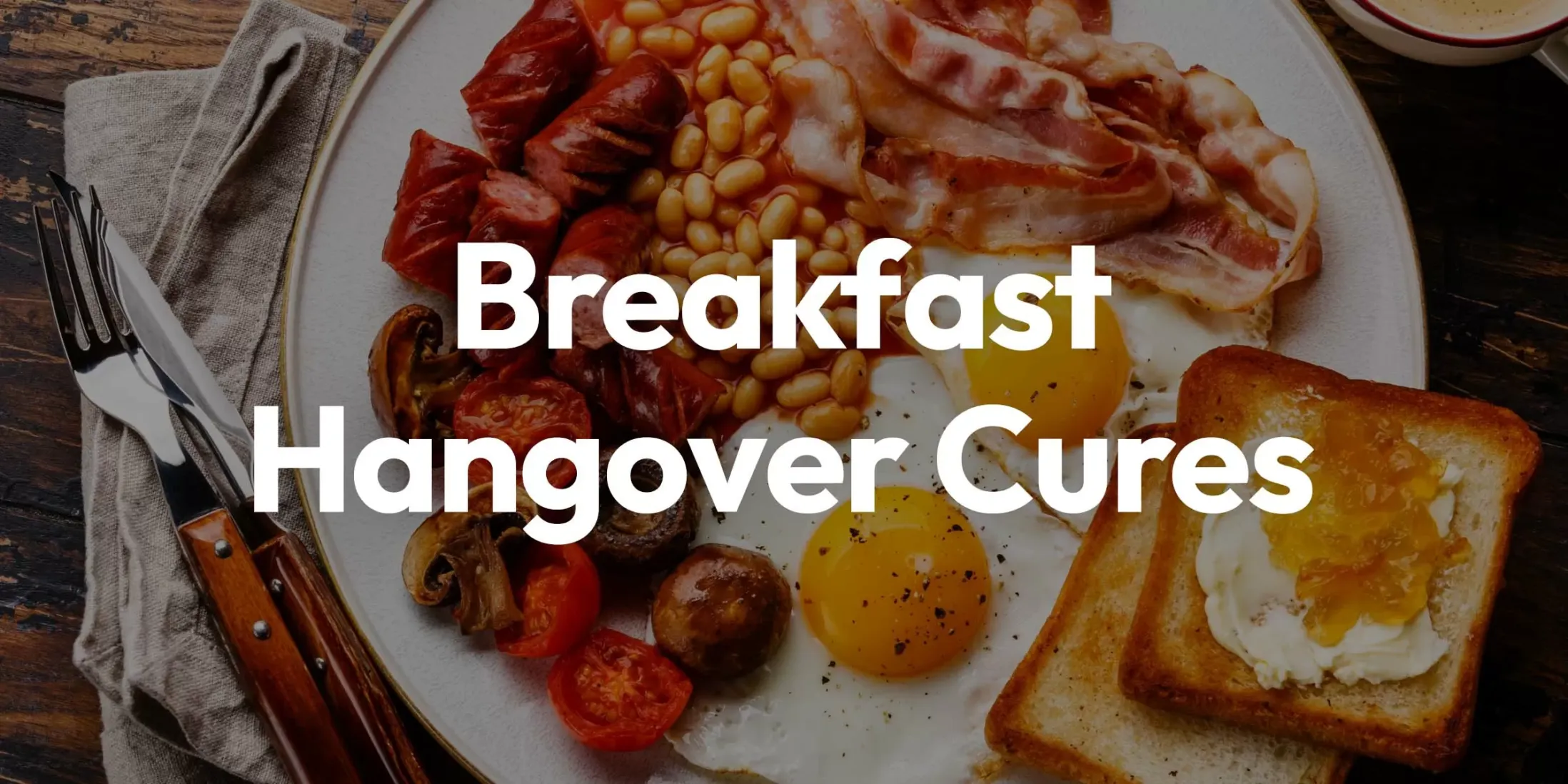 Breakfast Hangover Cures