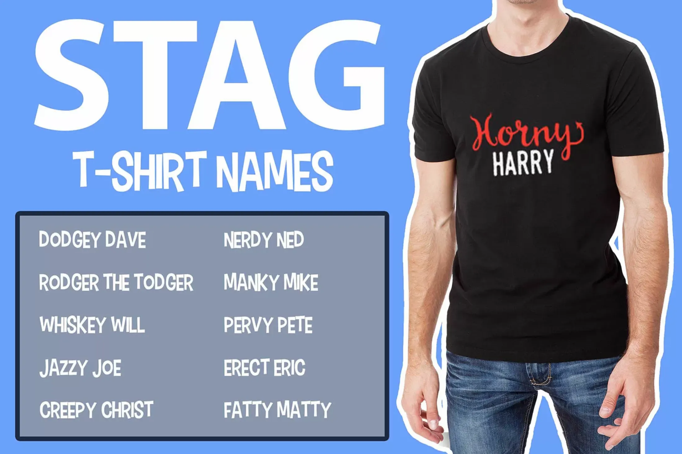500 Stag Do T-Shirts Nicknames | Hilarious, Vulgar & WTF!