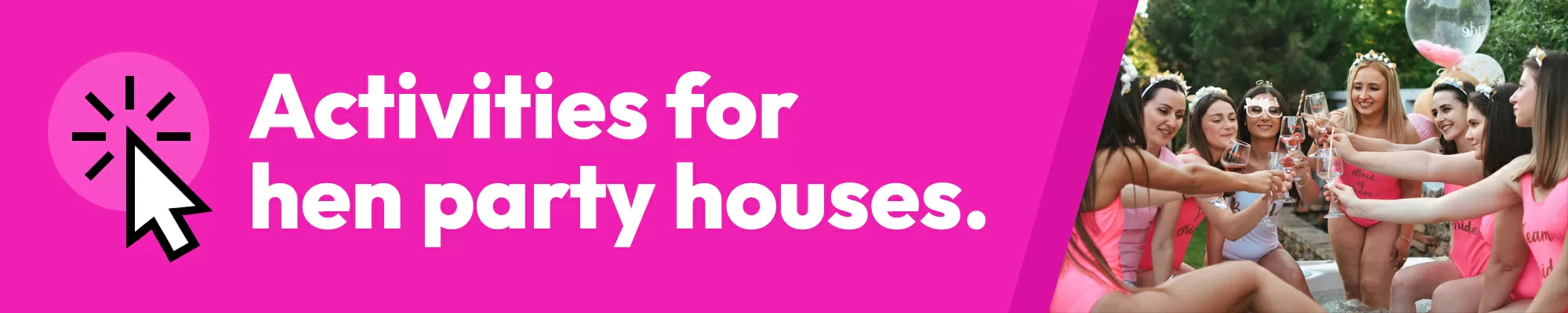 Activities for Hen Party Houses