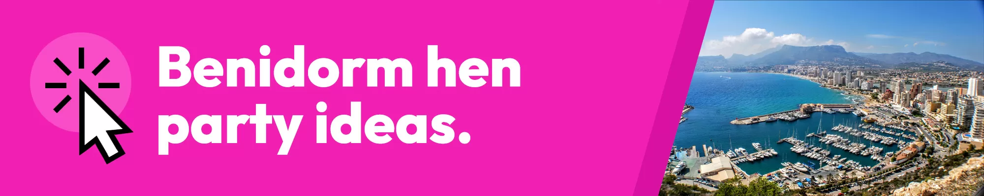 Benidorm Hen Party Ideas