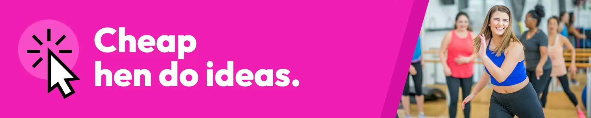 Cheap Hen Do Ideas