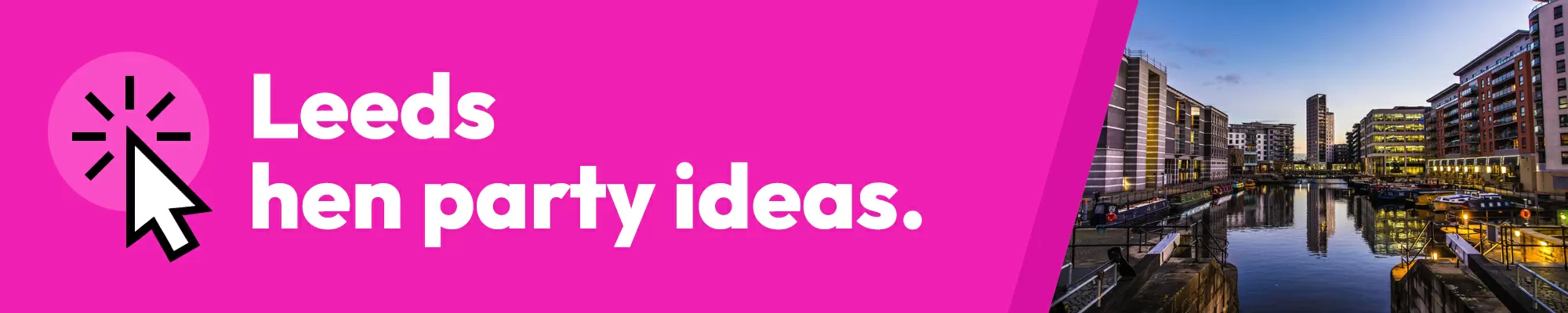 Leeds Hen Party Ideas
