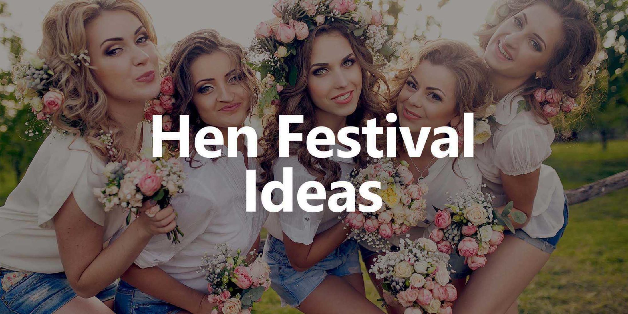 Festival Themed Hen Party