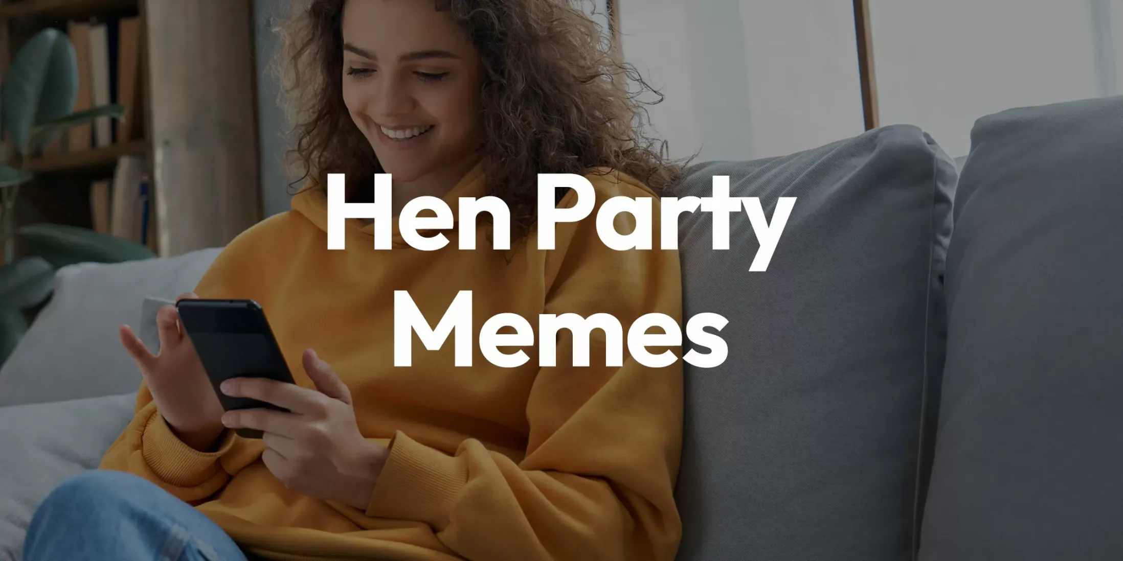 Hen Party Memes
