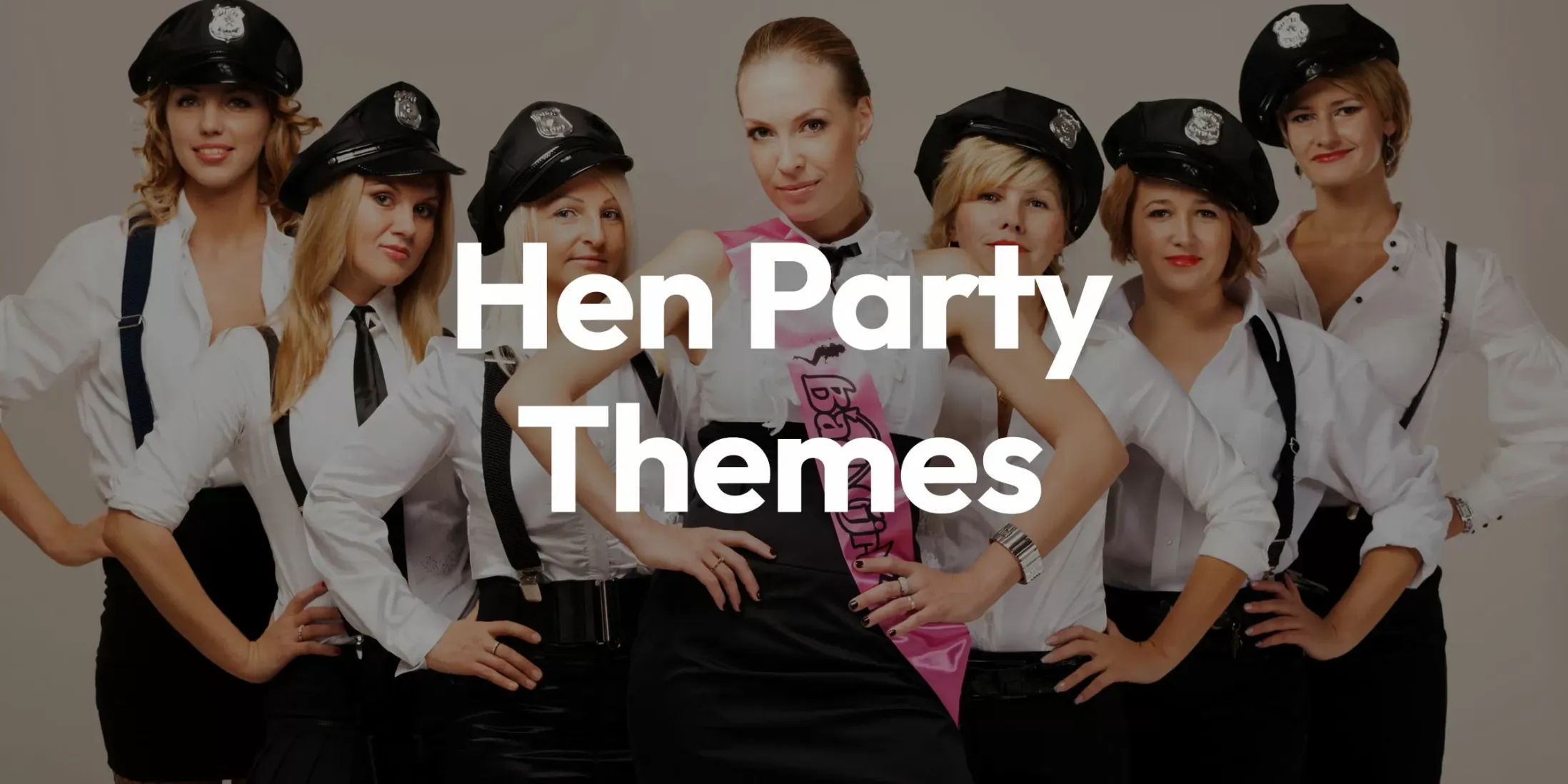 Hen Party Themes