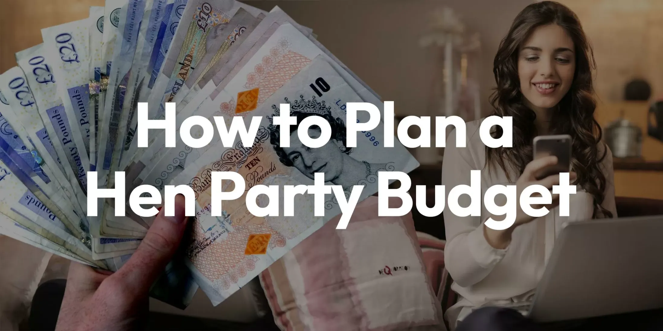 How to Plan a Hen Party Budget