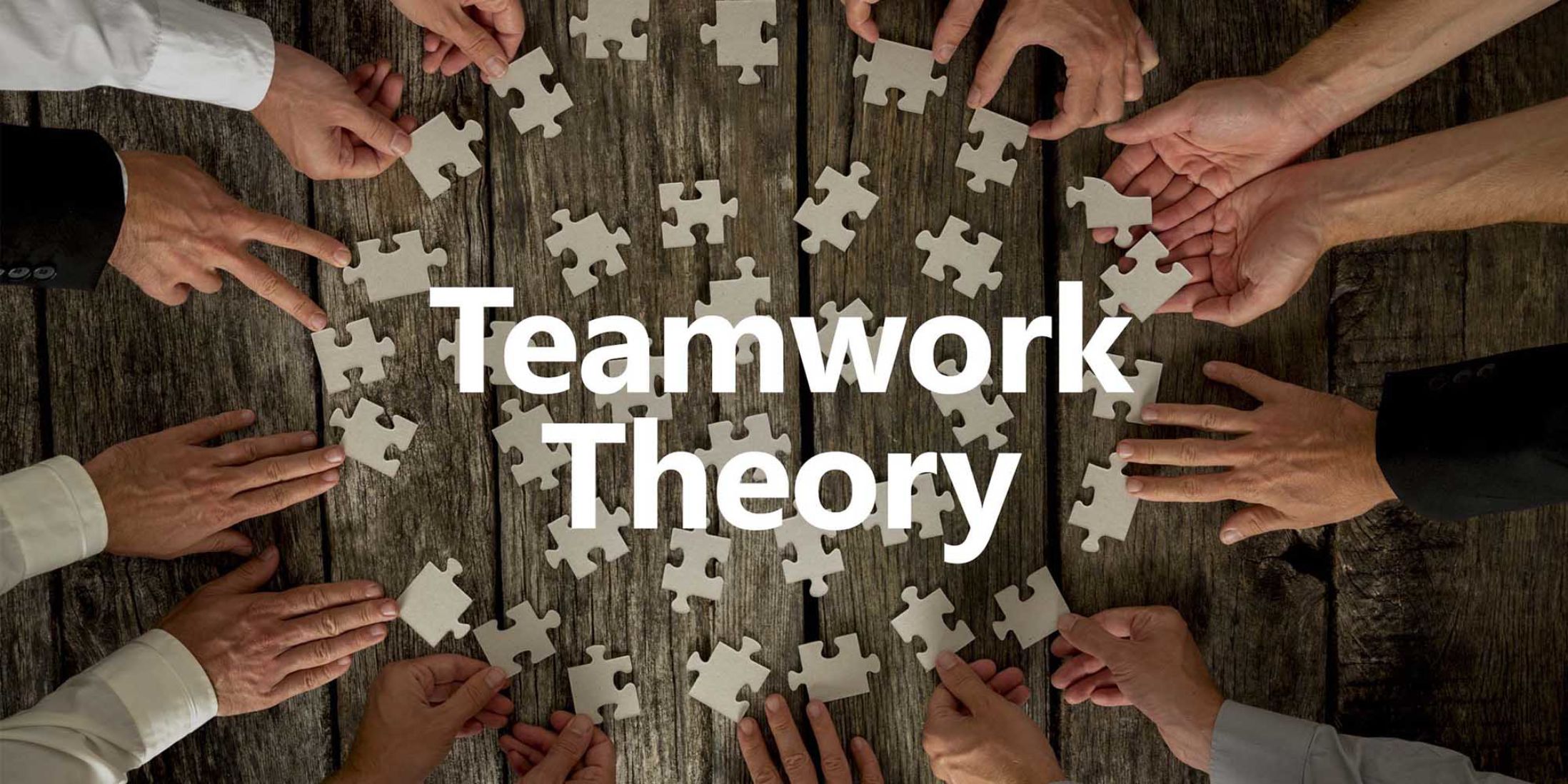 Teamwork Theory