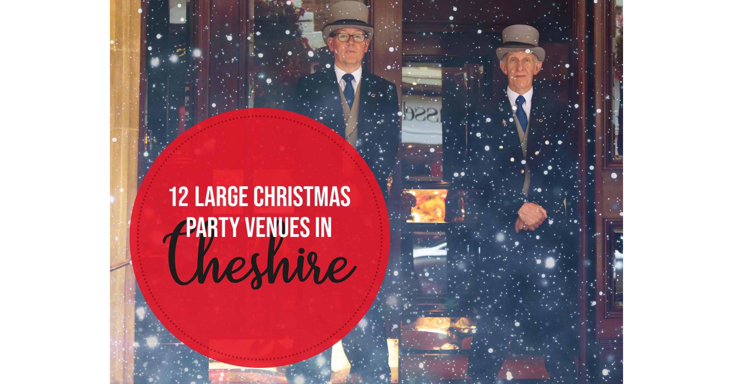 10 Large Christmas Party Venues in Cheshire