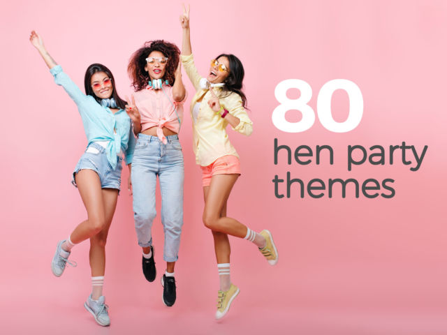 80 Hen Party Themes