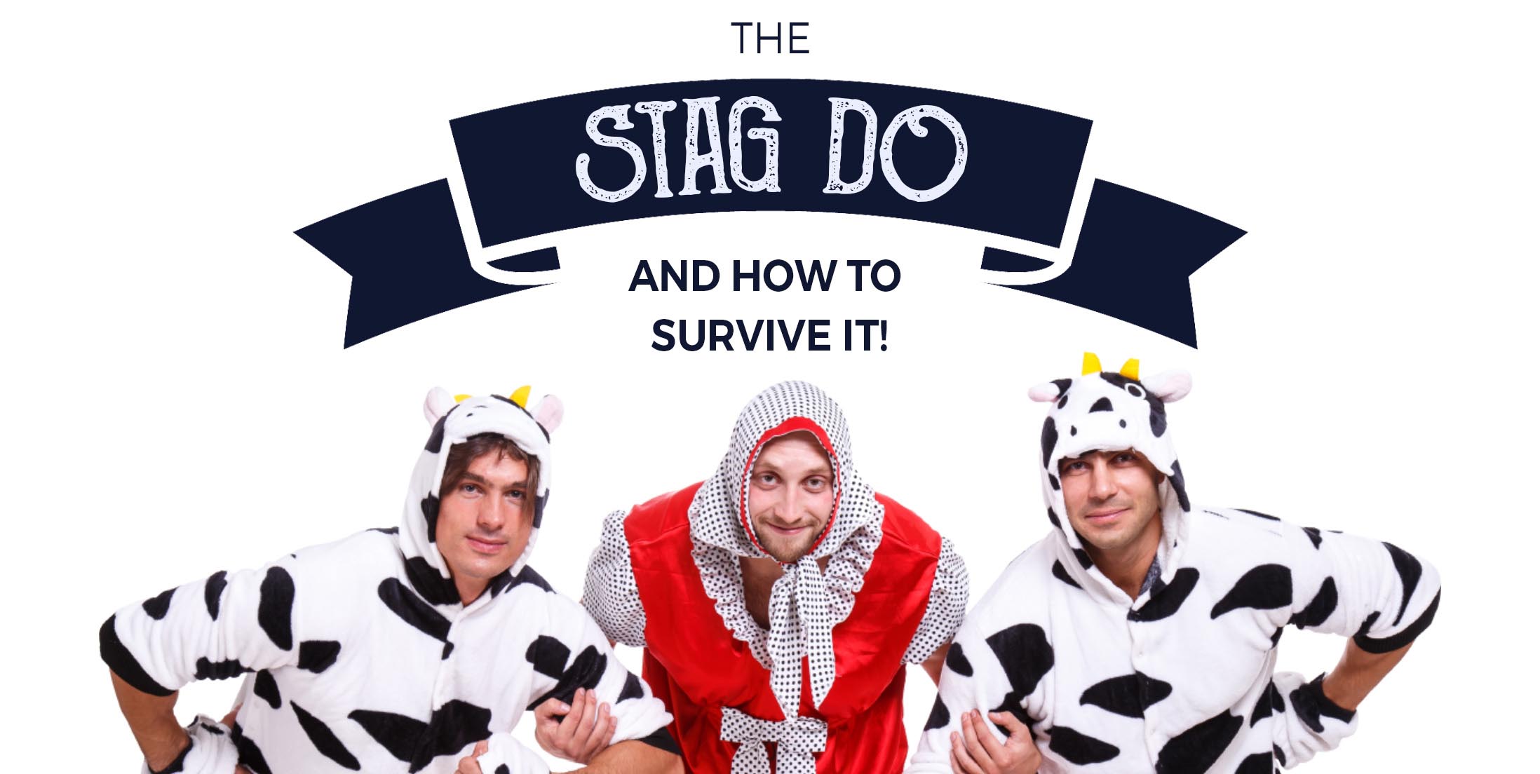 How To Survive The Stag Do