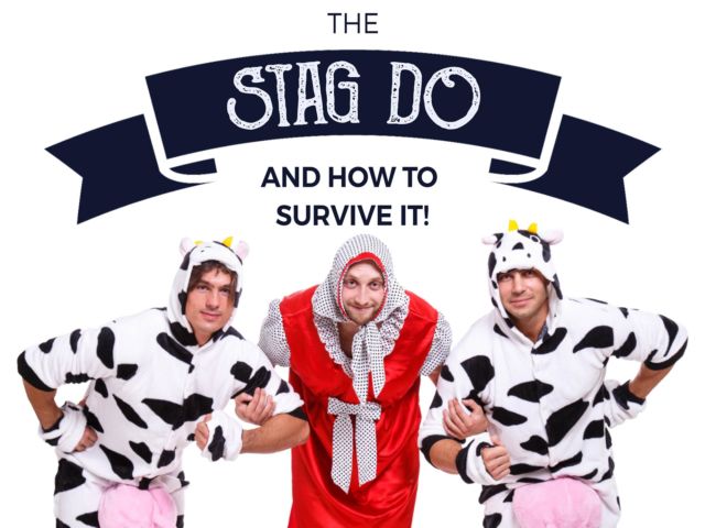 How to Survive the Stag Do
