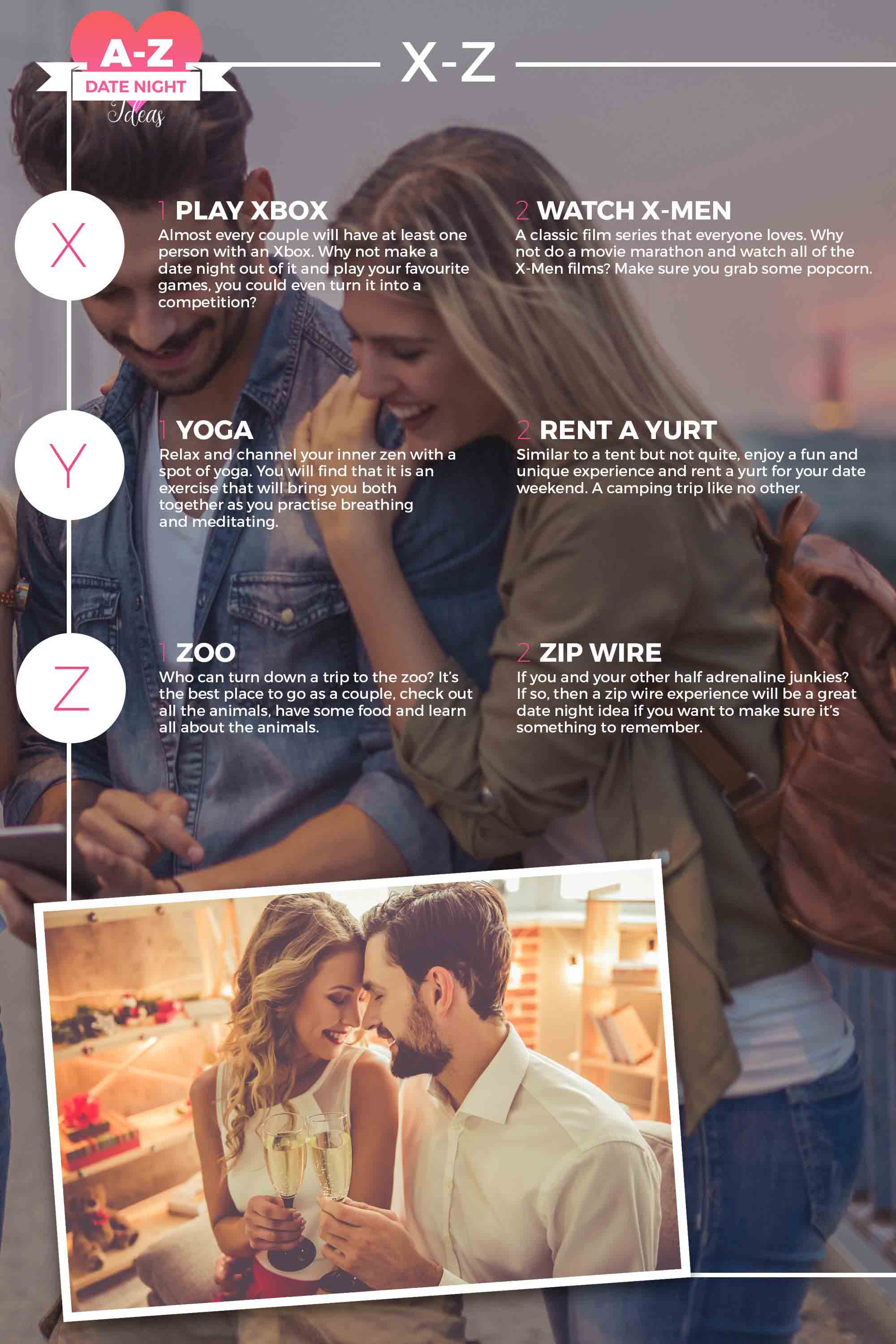 A-Z Date Night Ideas (XYZ) A-Z Date Night Ideas (XYZ)