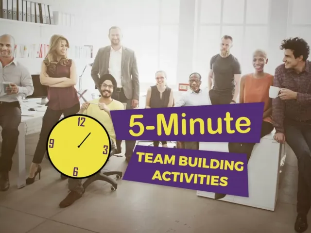 5 Minute Team Building Activities