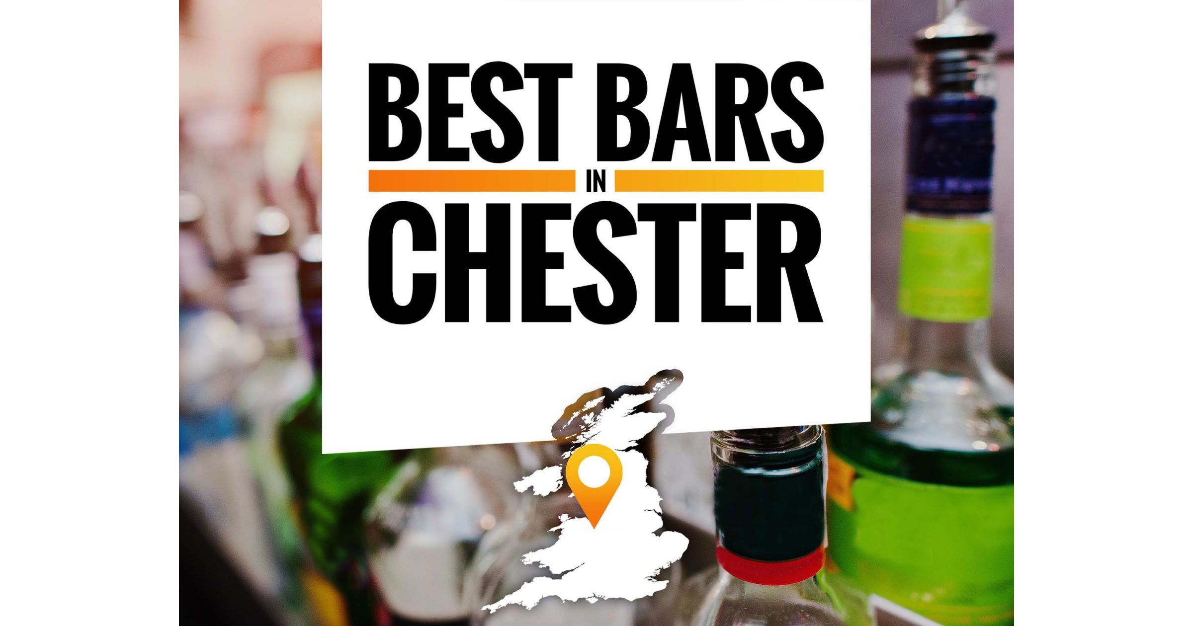 Best Bars in Chester 35 Bars Perfect for Groups in 2024