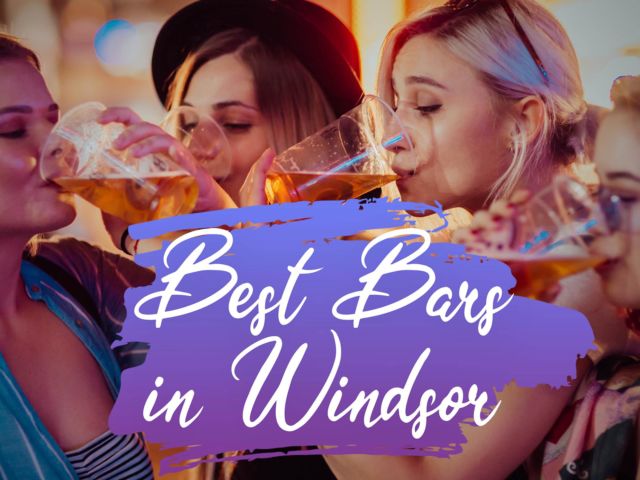Best Bars in Windsor