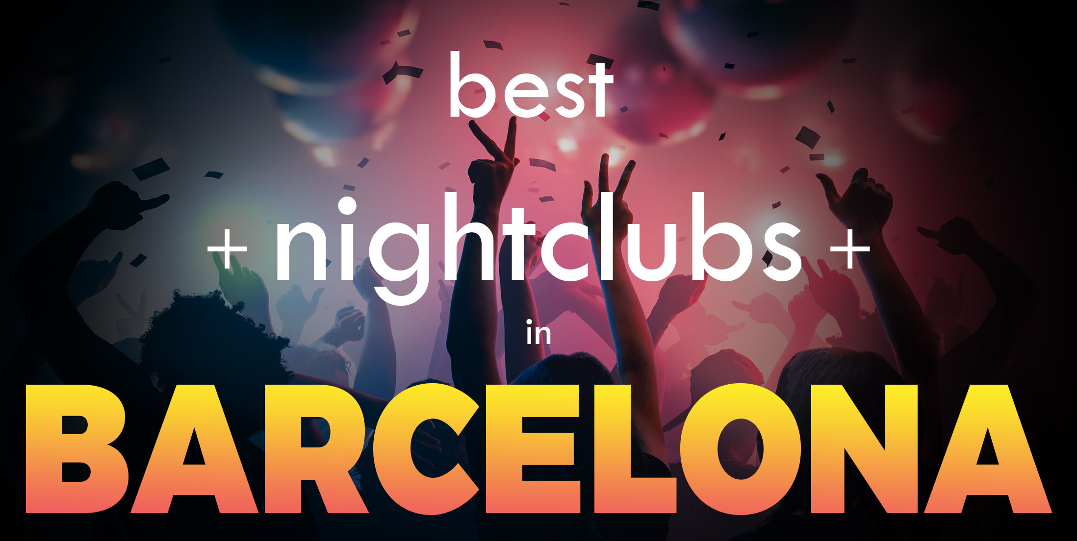 Best Clubs in Barcelona