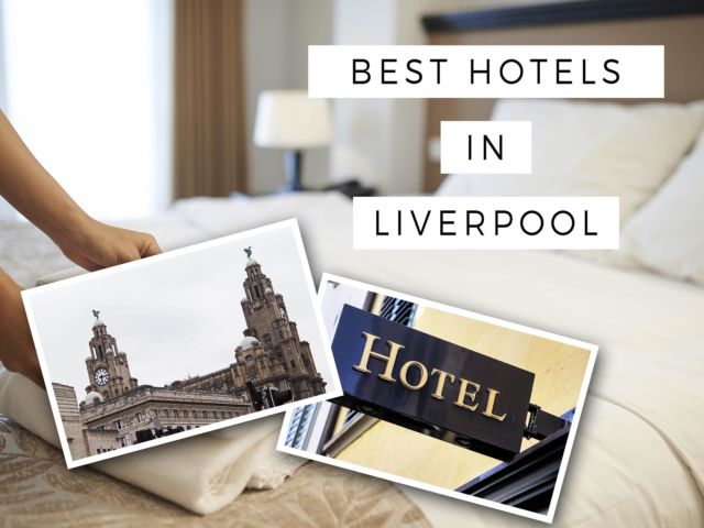 Best Hotels in Liverpool