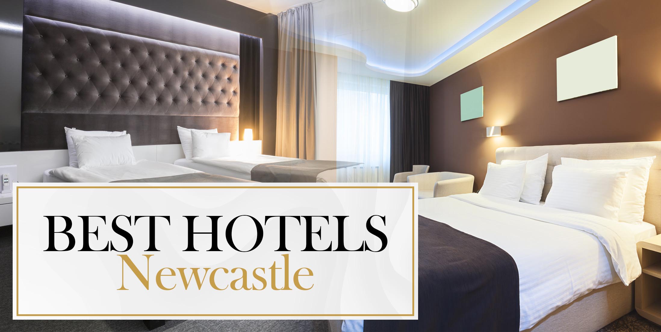 Best Hotels in Newcastle