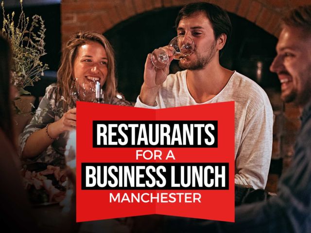 Restaurants for a Business Lunch in Manchester