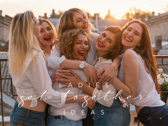 Ladies Get Together Ideas