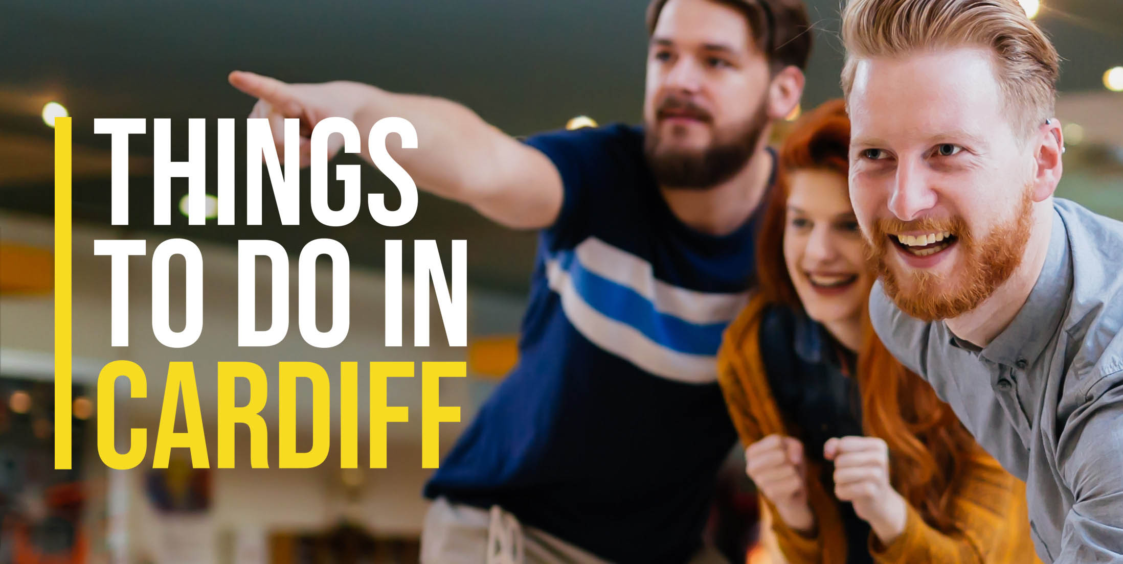 Things to Do in Cardiff