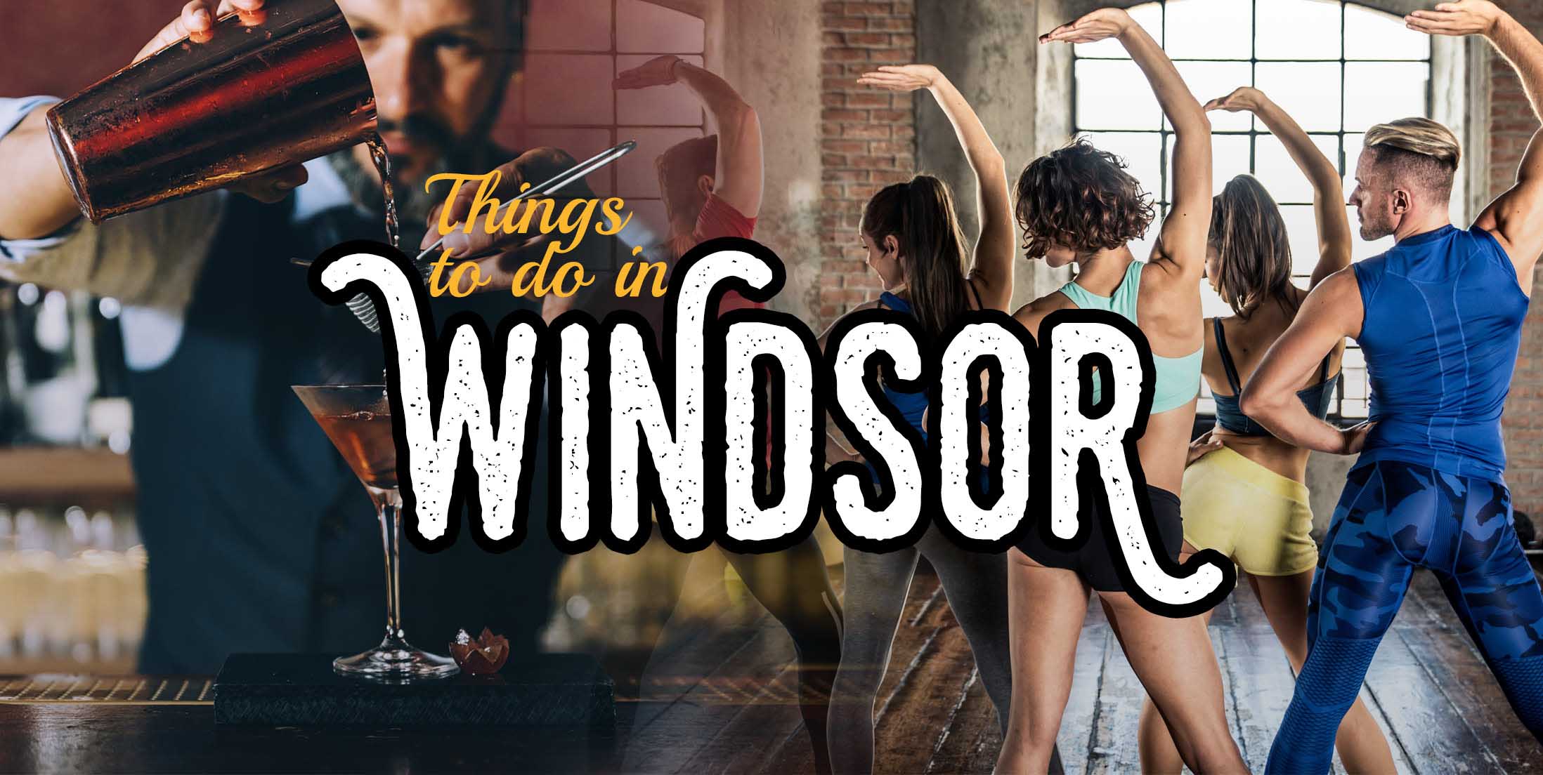 Things to Do in Windsor