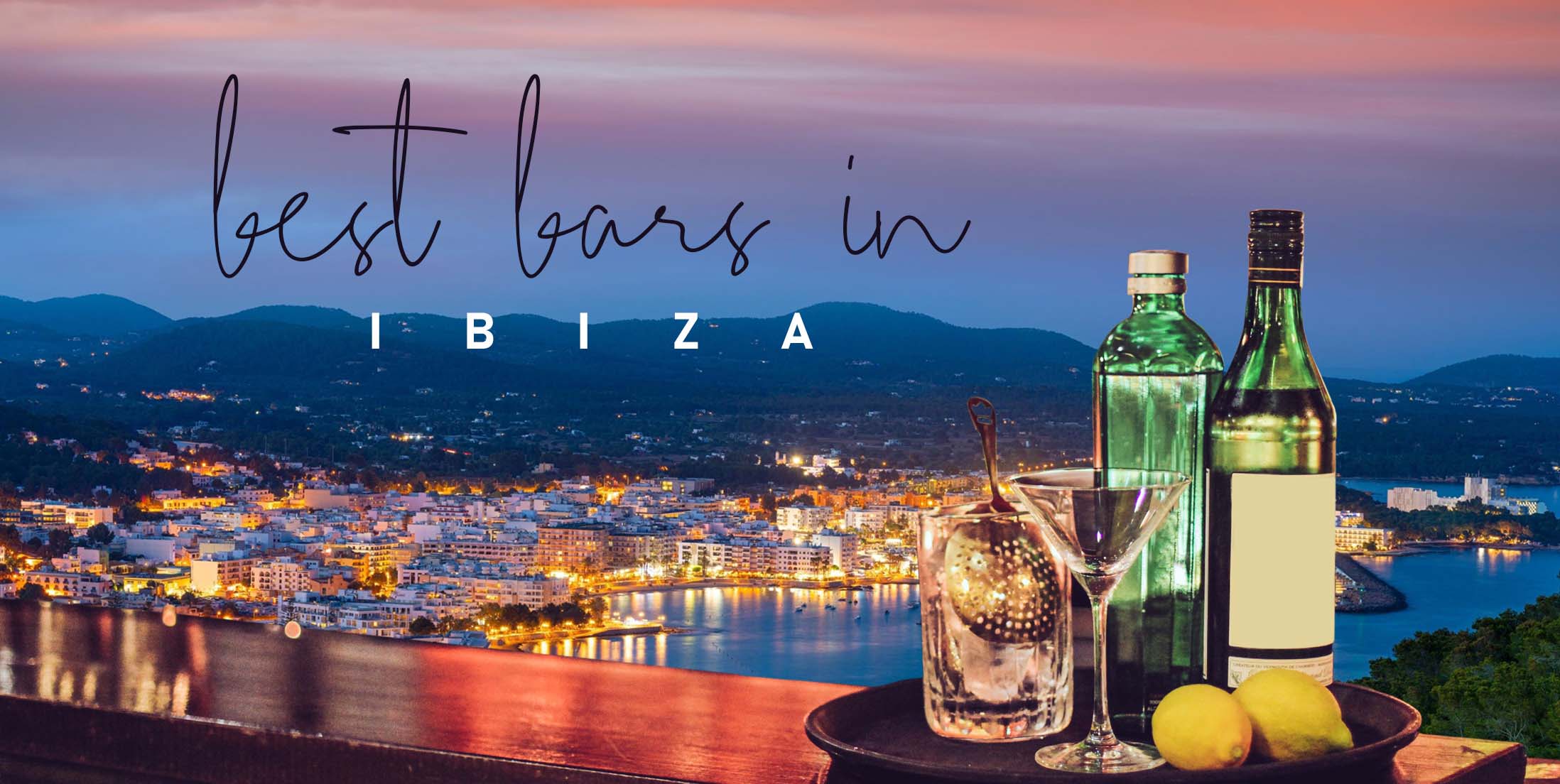 Best Bars in Ibiza