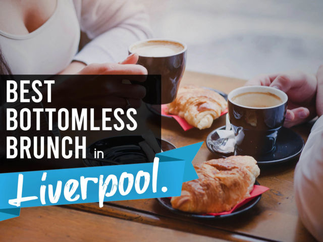 Best Bottomless Brunch in Liverpool
