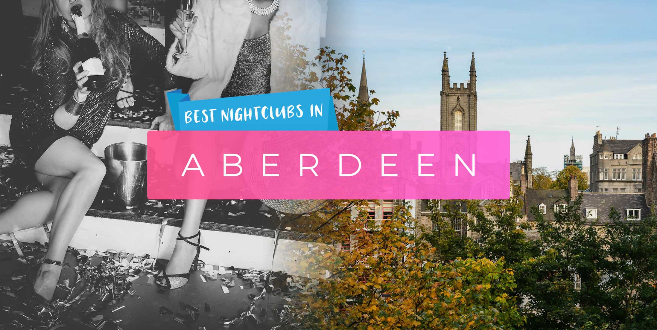 Best Clubs in Aberdeen