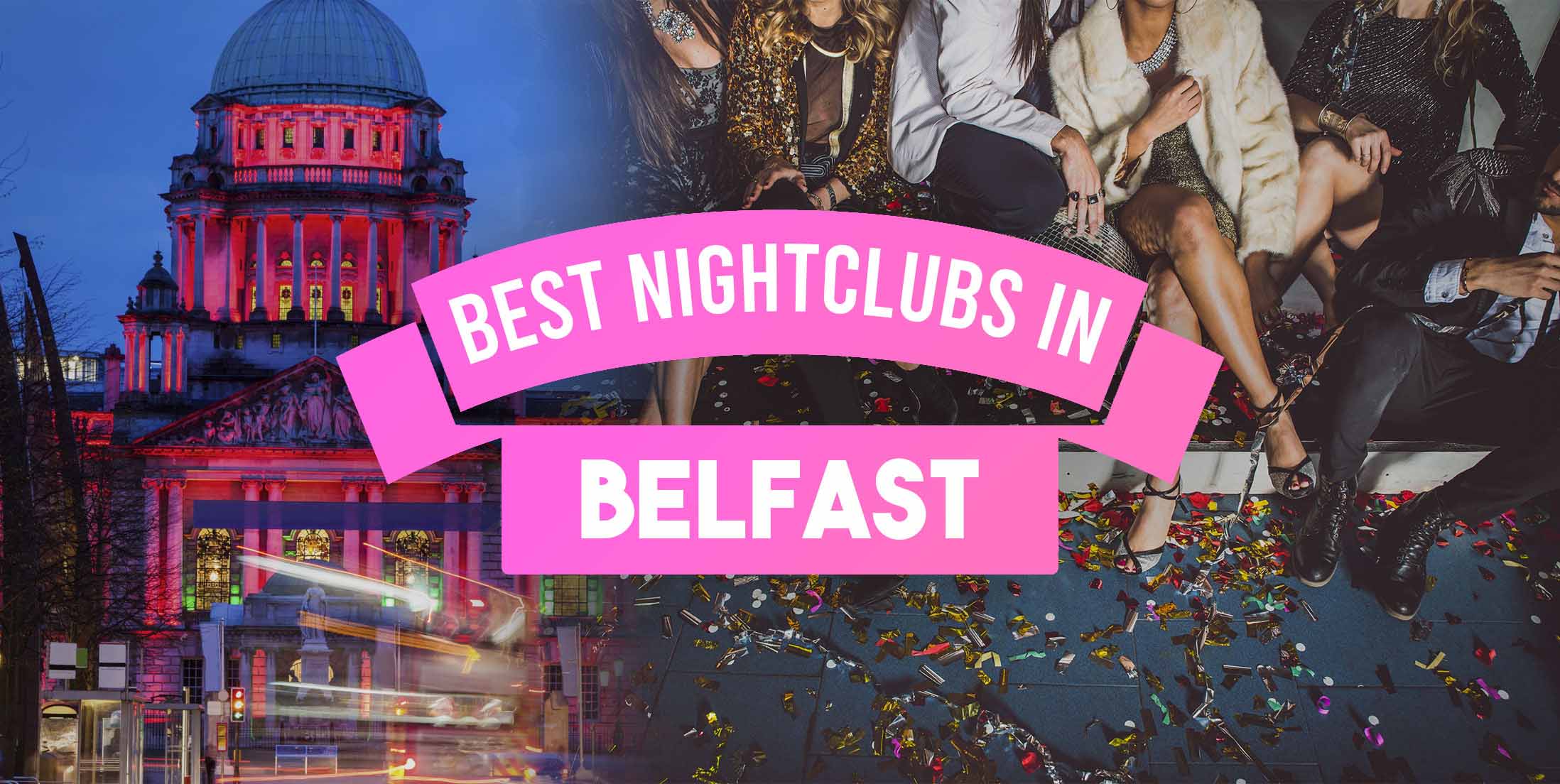 Best Clubs in Belfast