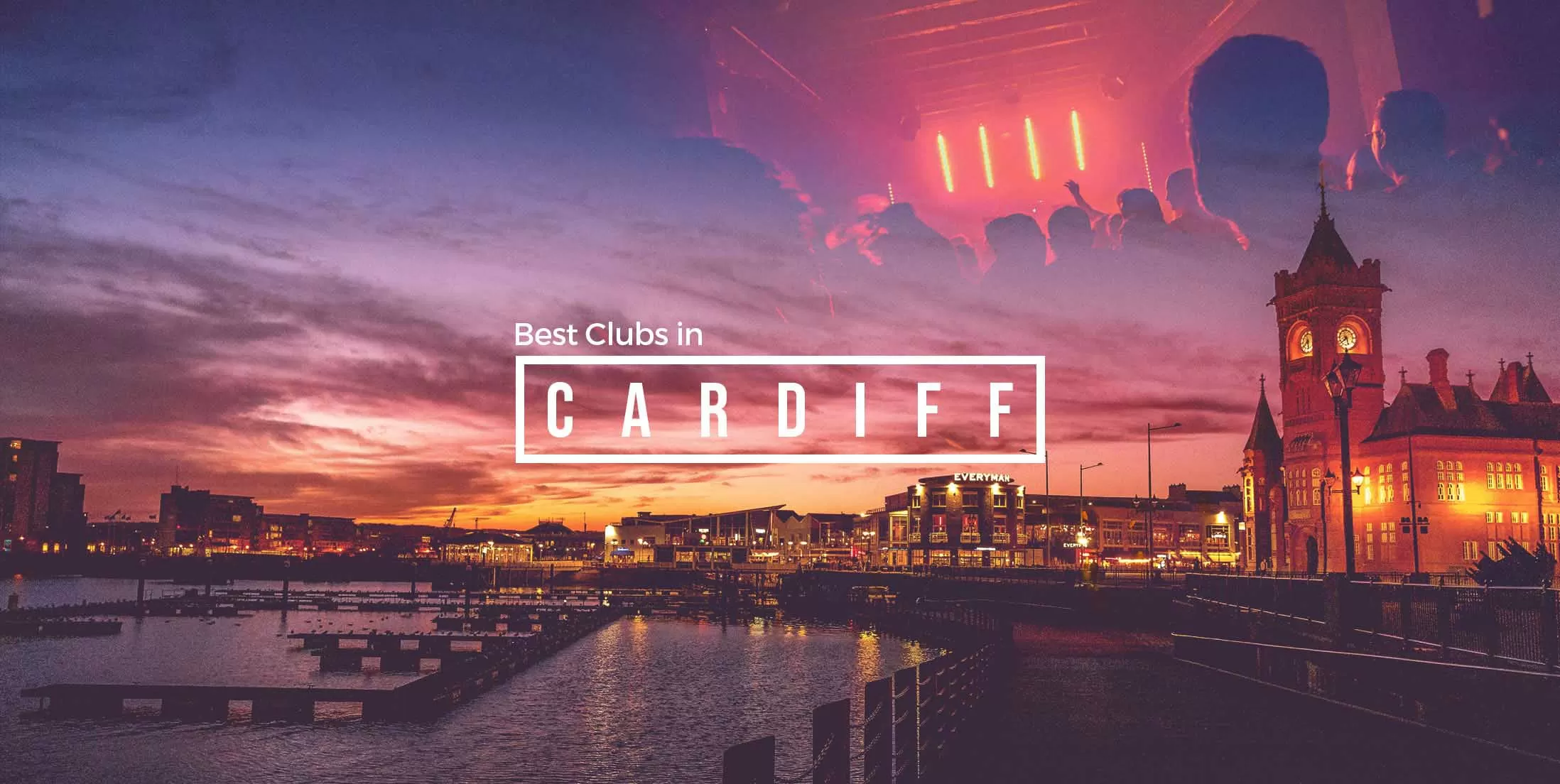 Best Clubs in Cardiff