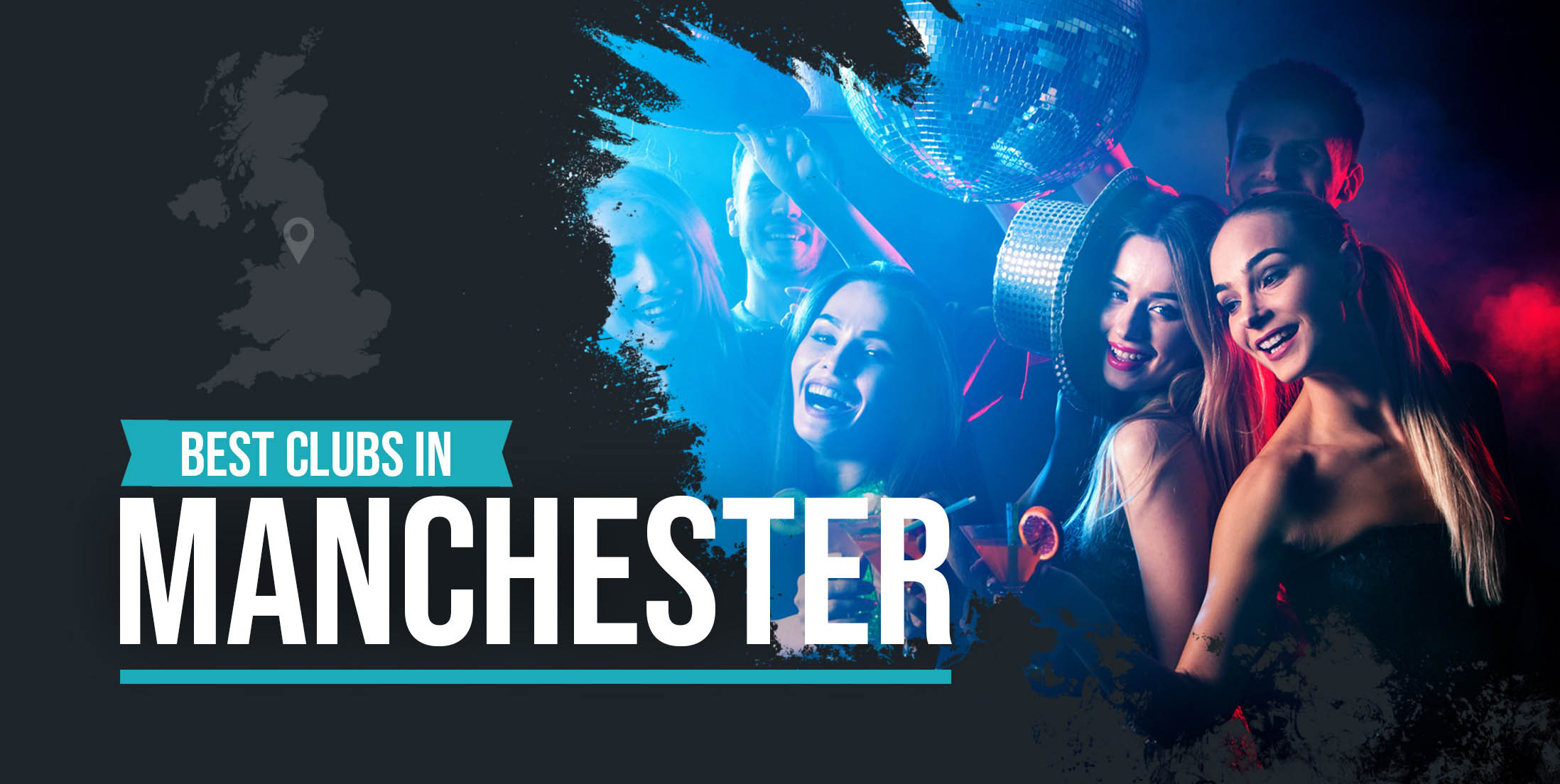 10 Best Clubs in Manchester Manchester