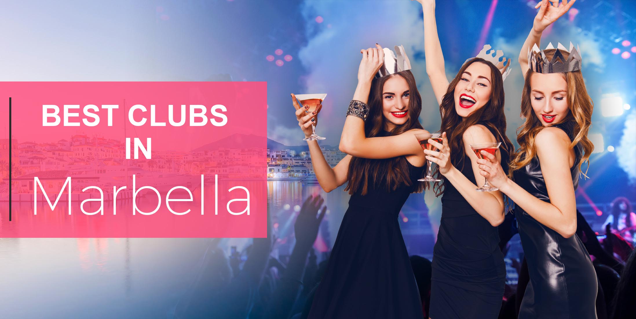 Best Clubs in Marbella