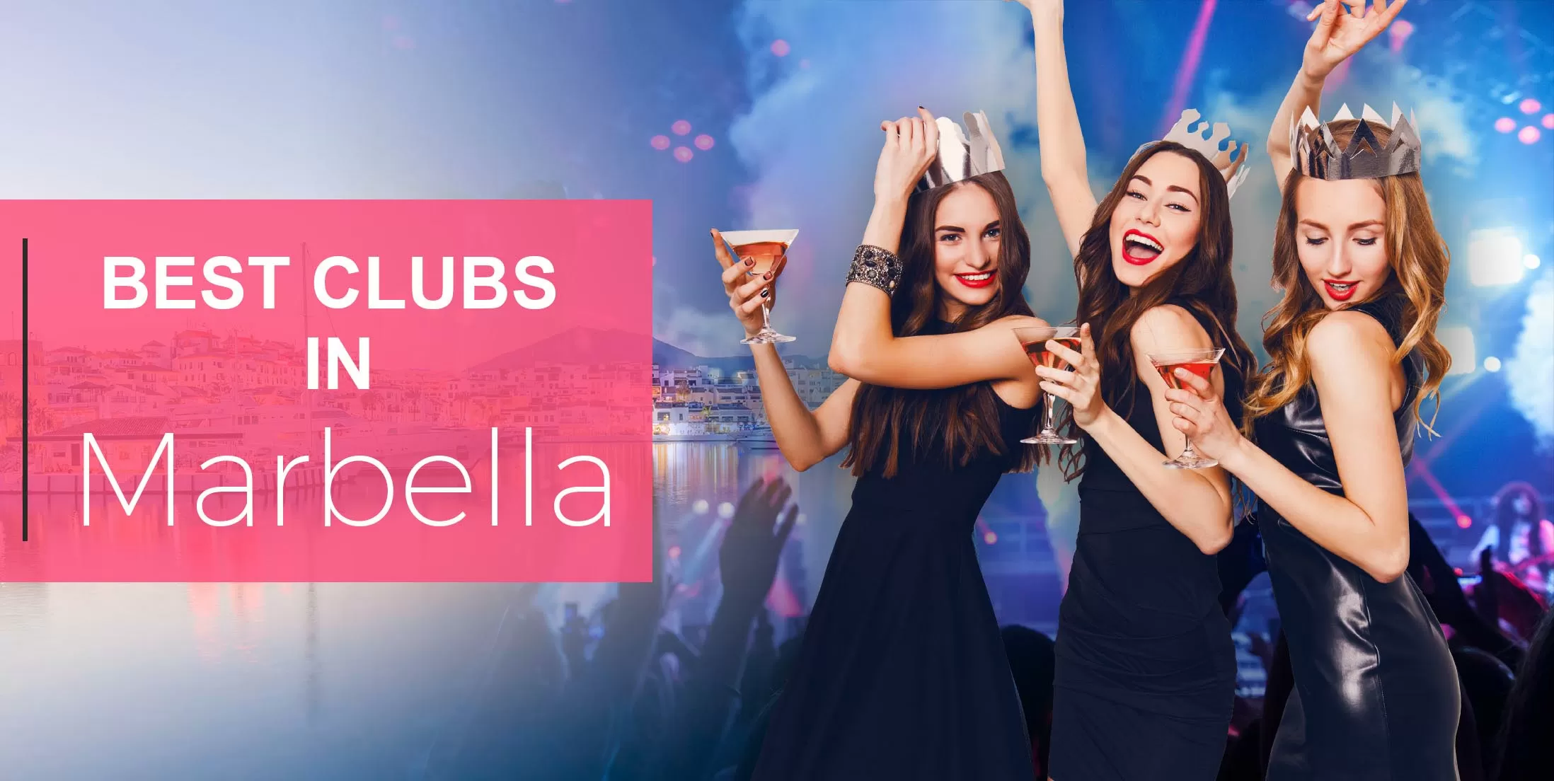Best Clubs in Marbella