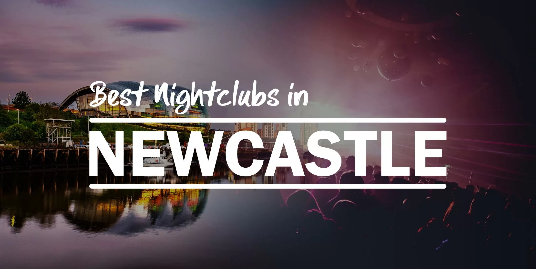 Best Clubs in Newcastle