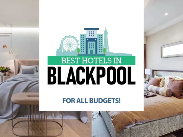 Best Hotels in Blackpool