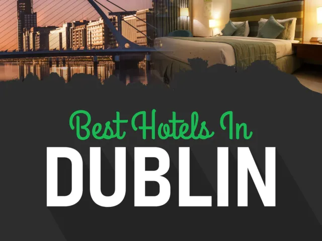 Best Hotels in Dublin