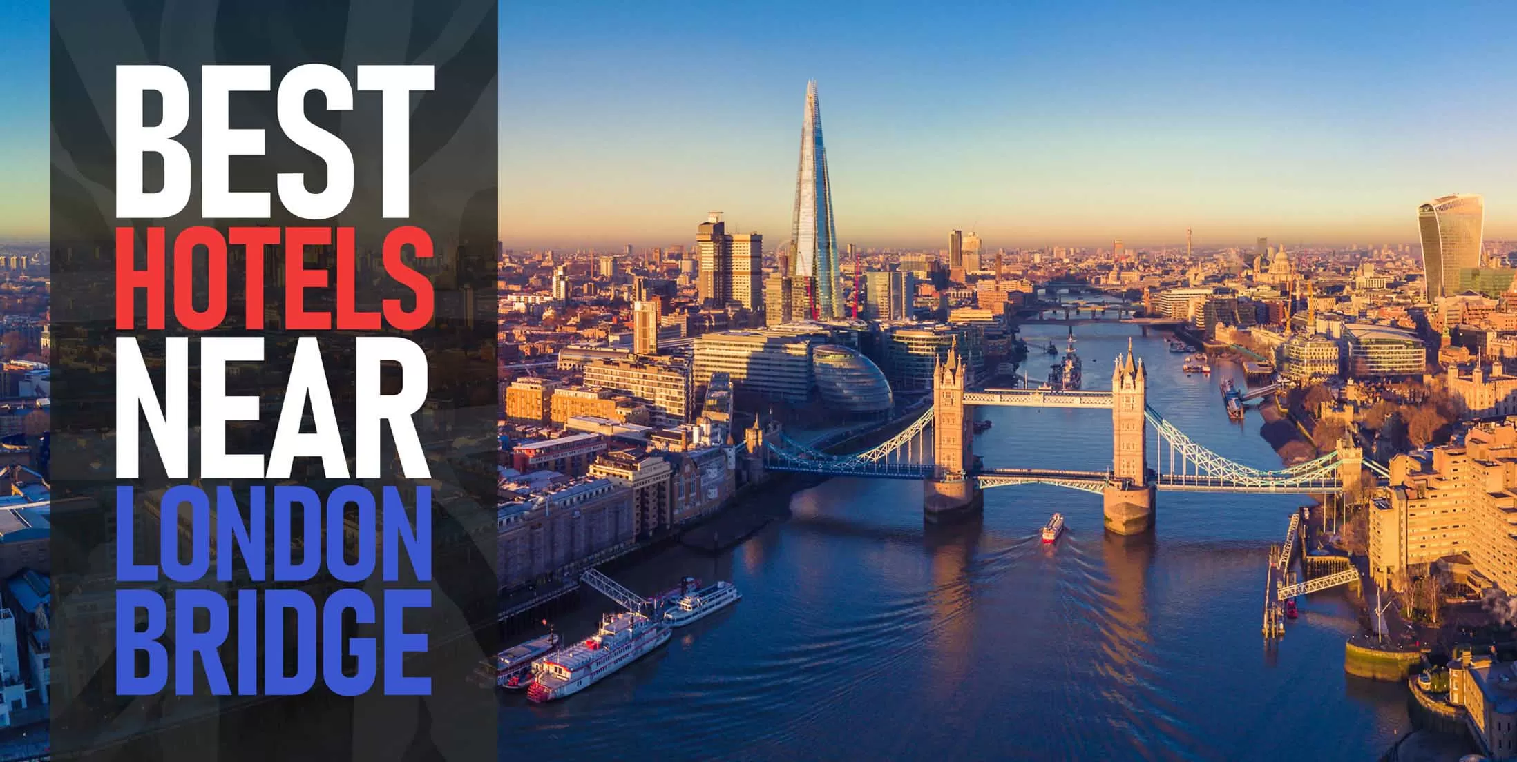 Best Hotels Near London Bridge