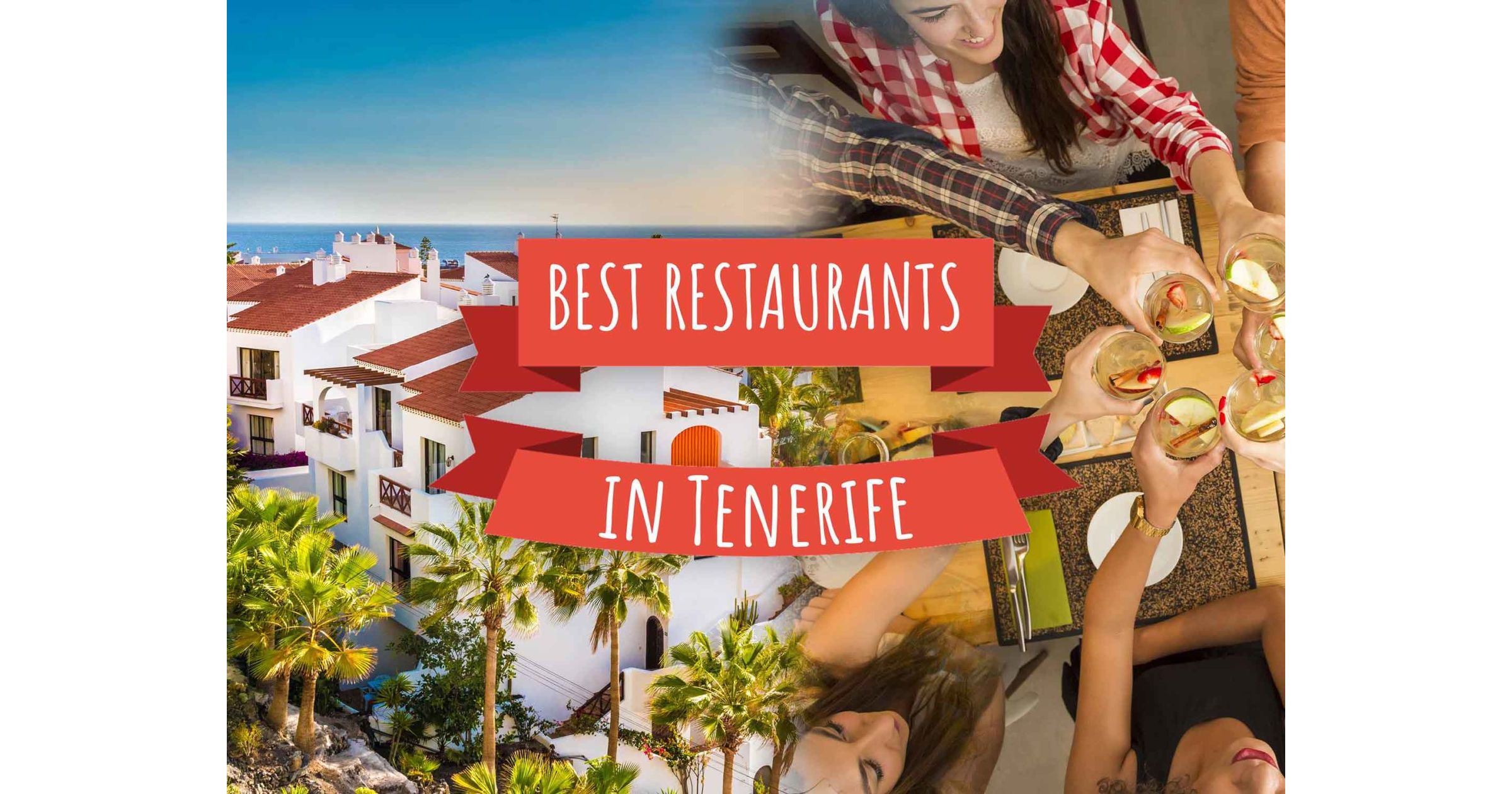 Best Restaurants in Tenerife 8 Places to Eat in Tenerife