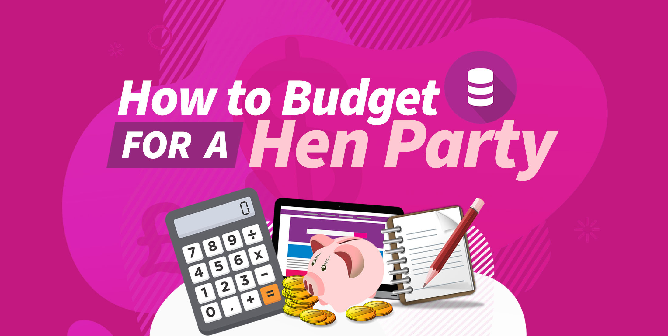Best Ways to Budget on the Hen Party