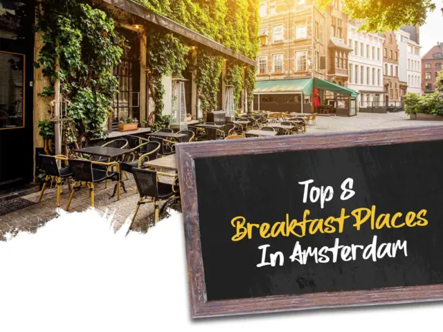Best Breakfast in Amsterdam
