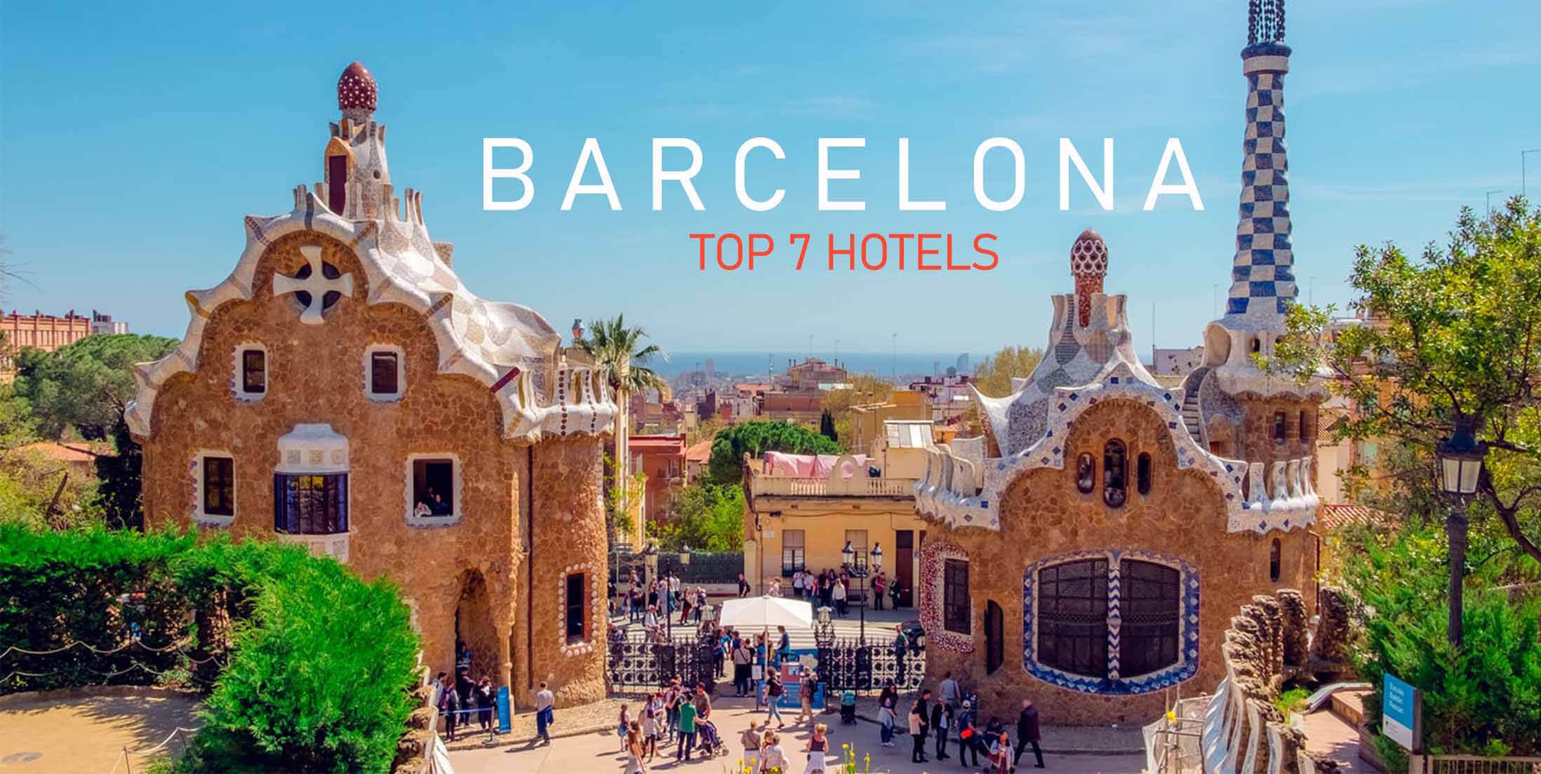 Top 7 Hotels in Barcelona for Groups