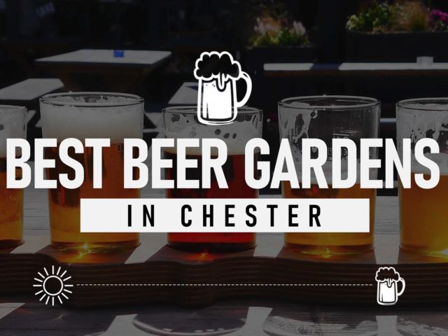 Beer Gardens in Chester