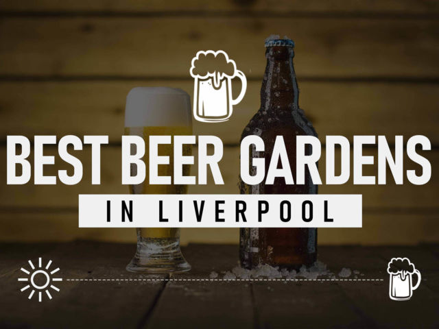 Beer Gardens in Liverpool