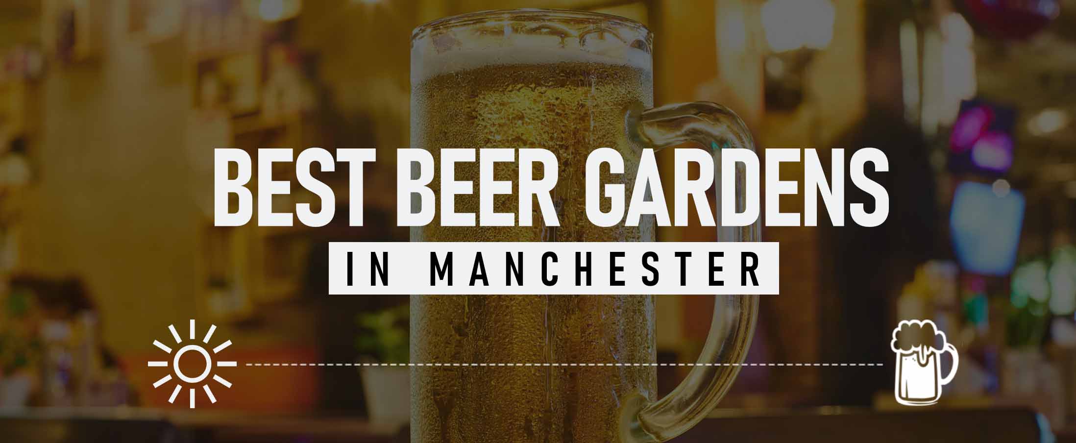 Best Beer Gardens in Manchester