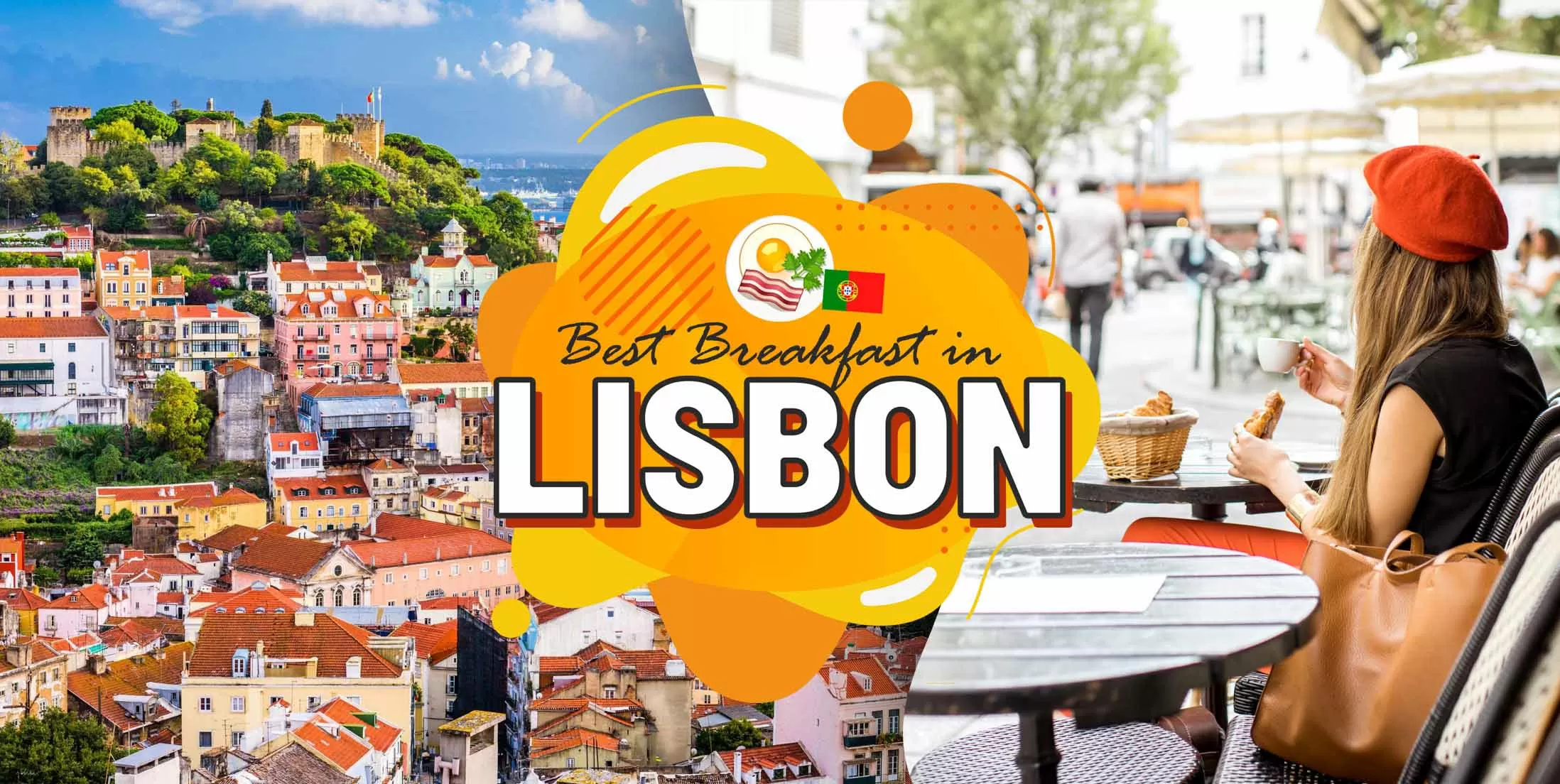 Best Breakfast in Lisbon